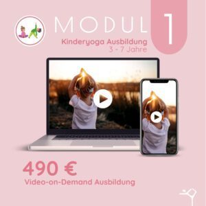 Online Kinderyoga Ausbildung | Modul 1 (3-7 Jahre)