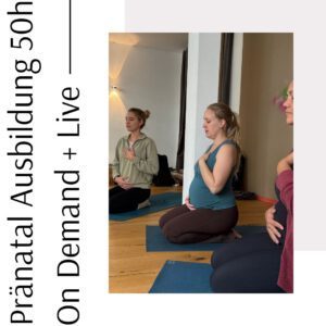 50 h Pränatal Yogalehrer Ausbildung - Video on Demand  + 2 Live Tage